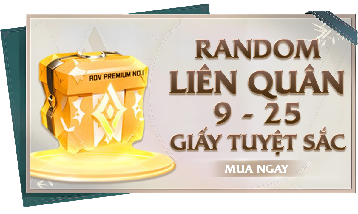 Random Liên Quân 9 - 25 Giấy Tuyệt Sắc