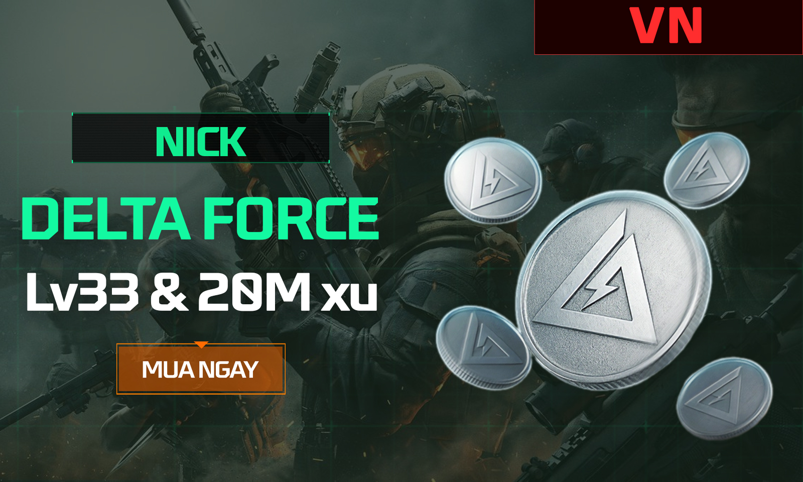Nick Delta Force Level 33 & 20M Xu