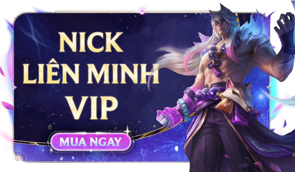 Nick Liên Minh Vip