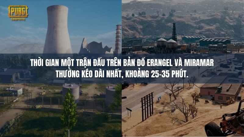  Erangel & Miramar: Trận Chiến Kinh Điển (25-35 phút)