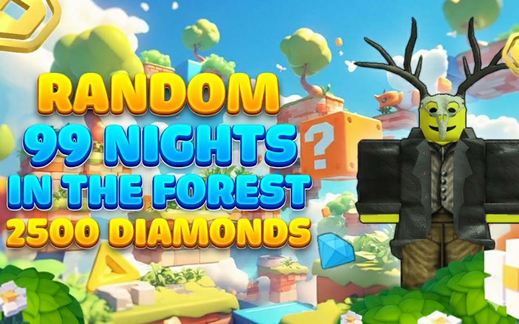 Random  99 Nights in the Forest 2500 Diamonds