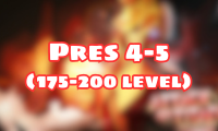 Pres 4-5 ( 175-200 level )