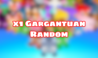x1 Gargantuan Random