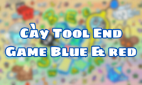 Cày Tool End Game Blue và red