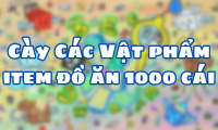 Cày Các Vật phẩm item đồ ăn 1000 cái