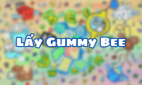Lấy Gummy Bee