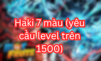 Haki 7 màu (yêu cầu level trên 1500)