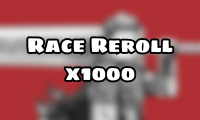 Race Reroll x1000