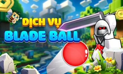 Dịch Vụ Blade Ball