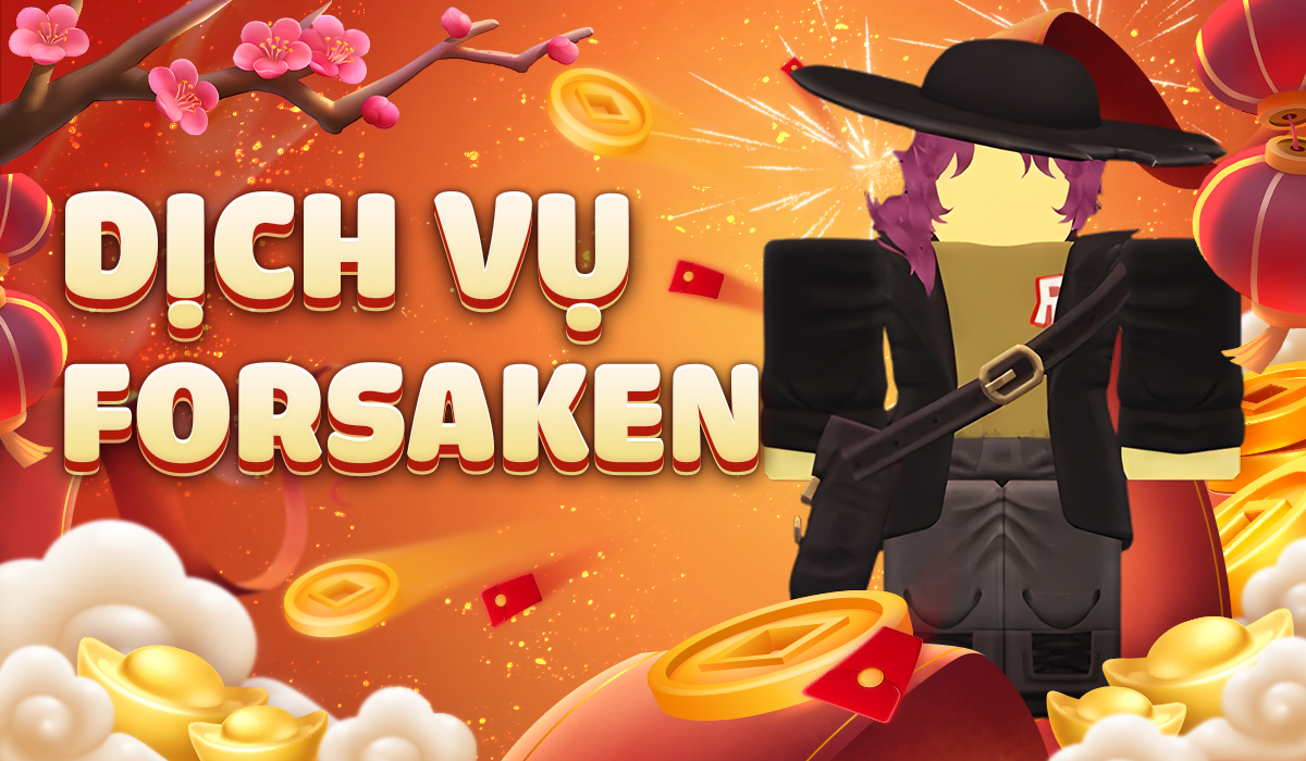 Dịch vụ  Forsaken