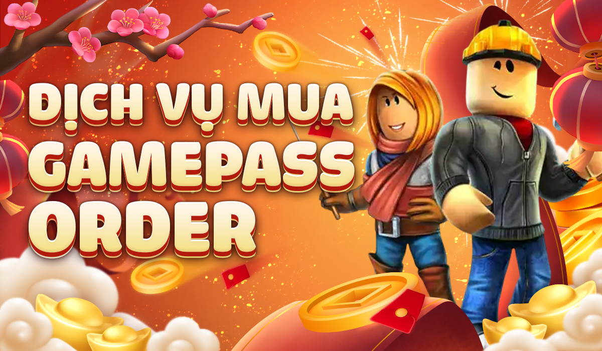 Dịch vụ Mua Gamepass Order