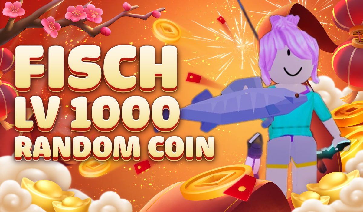 Fisch lv 1000 + Random coin
