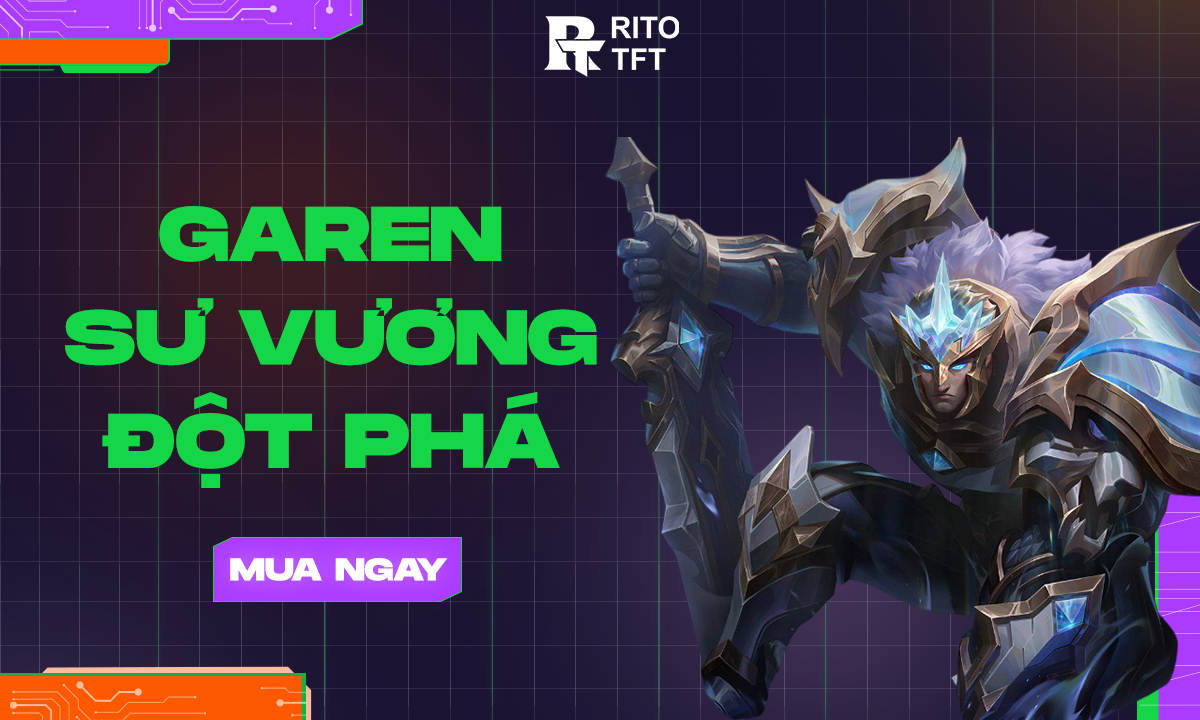 tft-garen-su-vuong-do-t-pha