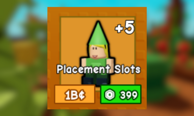 Grow a Garden Placement Slots 399