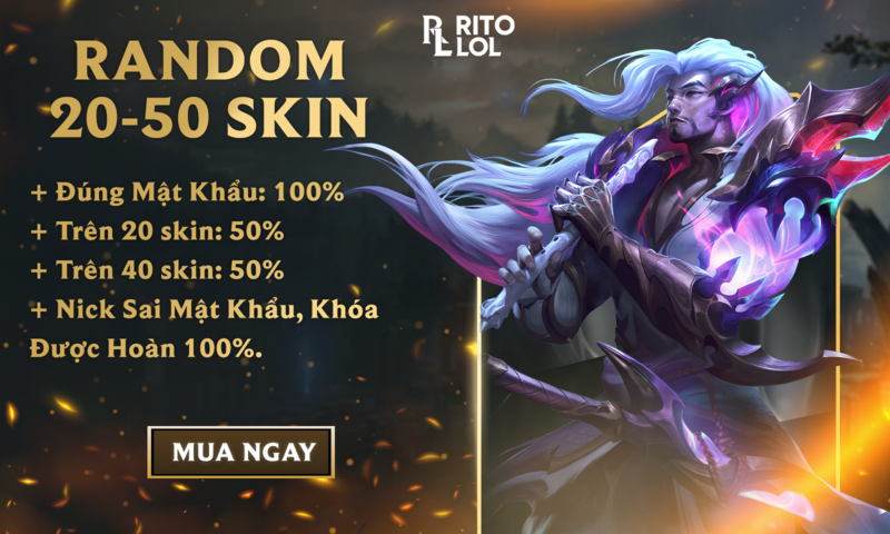 Acc LOL Random 20 - 50 Skin Acc LOL Random 20 - 50 Skin