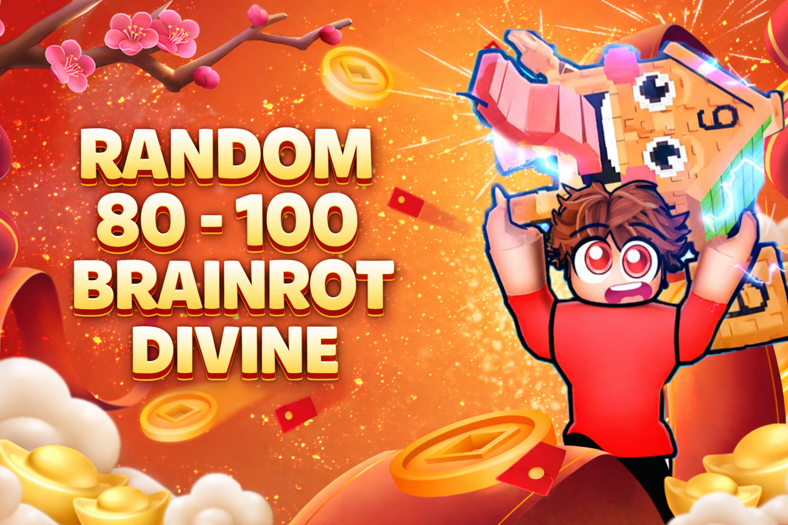 Random 80 - 100 Brainrot Divine