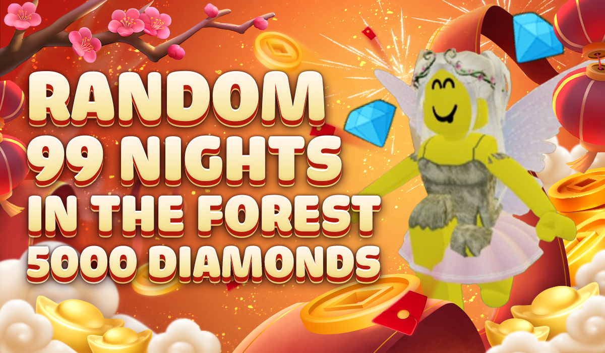 Random  99 Nights in the Forest 5000 Diamonds