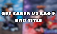 Set saber v2 bao F bao title