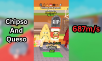 Chipso And Queso 687m/s