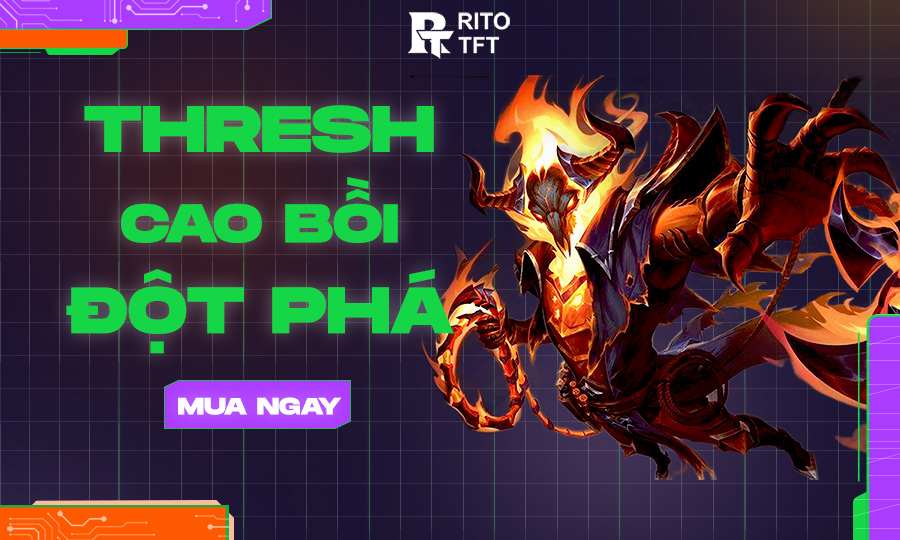 TFT Thresh Cao Bồi Đột Phá