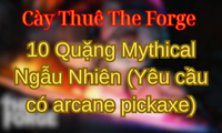 10 Quặng Mythical Ngẫu Nhiên (Yêu cầu có arcane pickaxe)