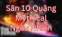 Săn 10 Quặng Mythical Ngẫu Nhiên