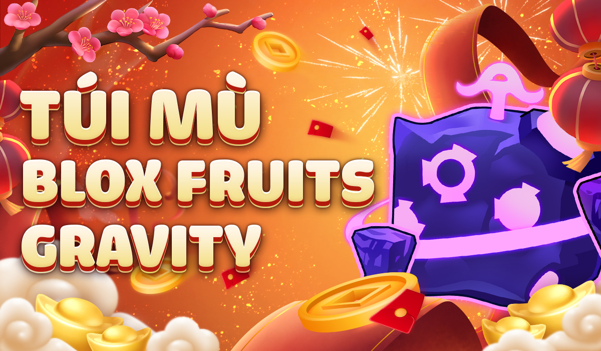 tui-mu-blox-fruits-gravity