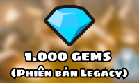 1.000 gems (Phiên bản Legacy)