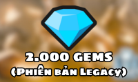 2.000 gems (Phiên bản Legacy)