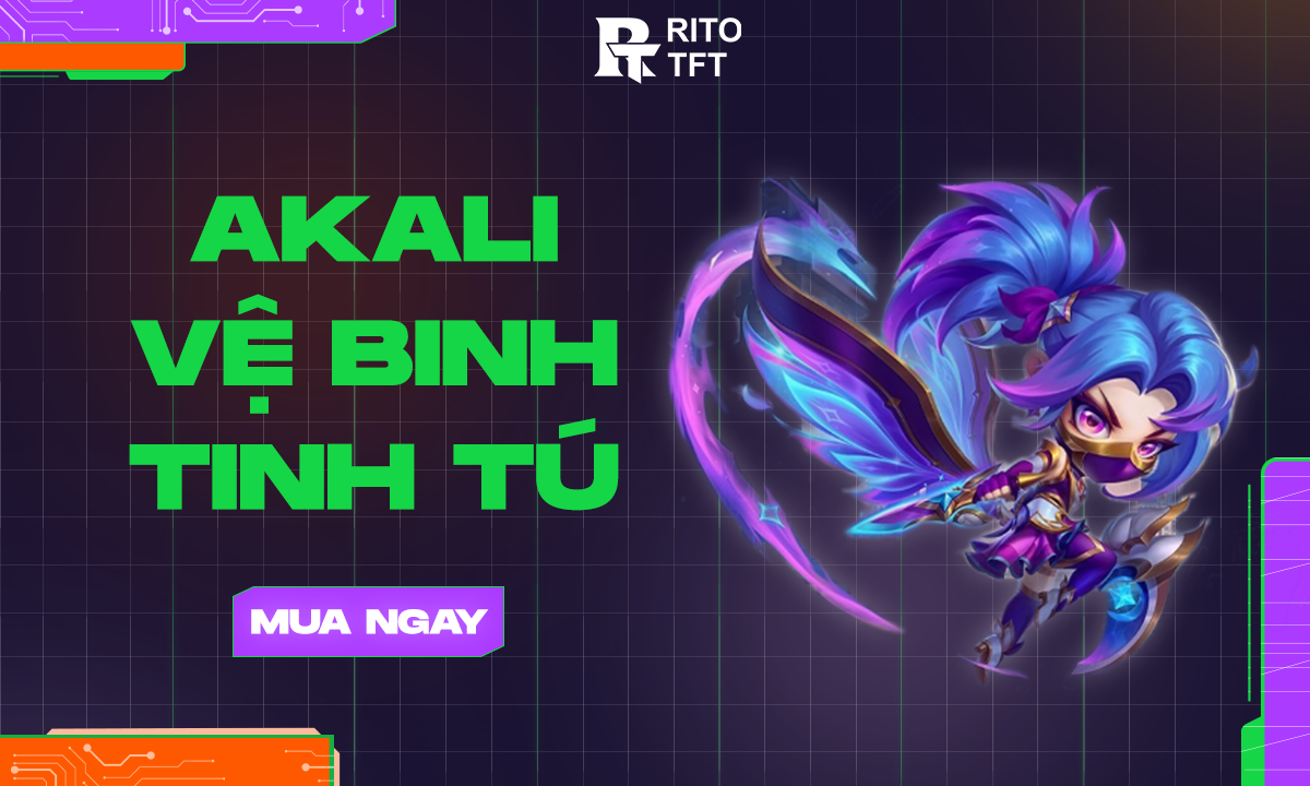 tft-akali-ve-binh-tinh-tu