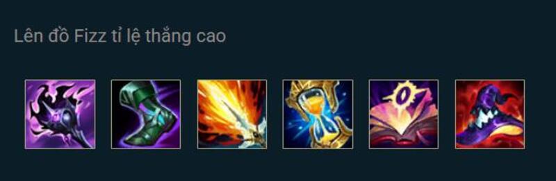 Cách lên đồ Fizz tỉ lệ thắng cao Cách lên đồ Fizz tỉ lệ thắng cao
