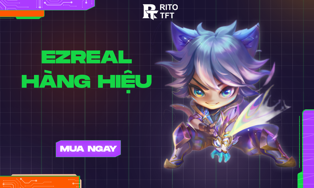 tft-ezreal-hang-hieu