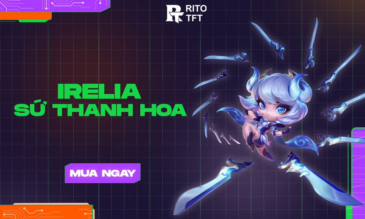 tft-irelia-su-thanh-hoa