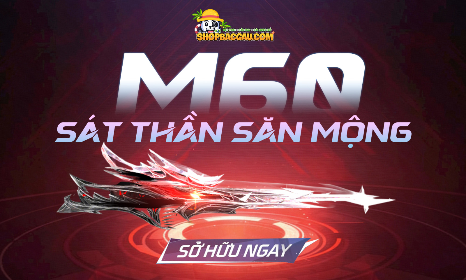 Vòng Quay M60 Sát Thần Săn Mộng