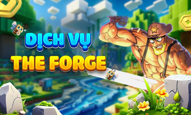 Dịch Vụ The Forge