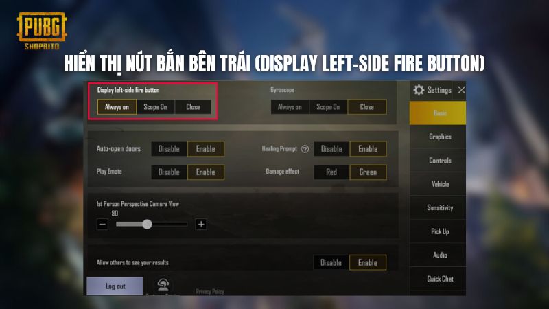 Hiển thị nút bắn bên trái (Display Left-Side Fire Button) Hiển thị nút bắn bên trái (Display Left-Side Fire Button)