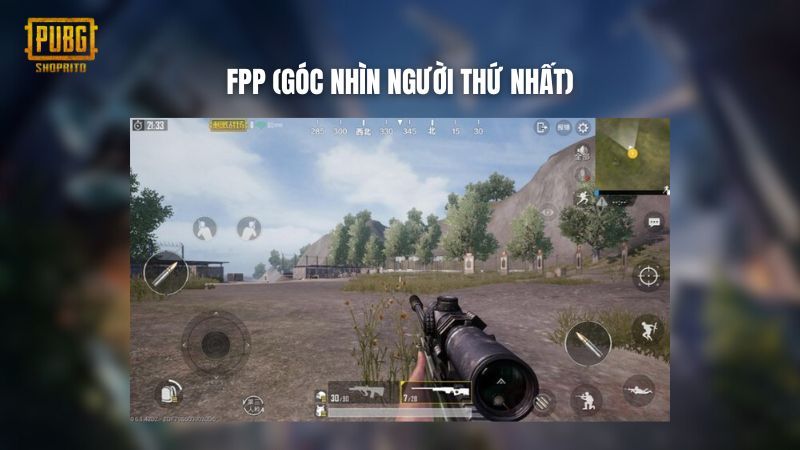 FPP (Góc nhìn người thứ nhất) FPP (Góc nhìn người thứ nhất)