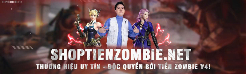 Shop Tiền Zombie được cộng đồng Đột Kích tin tưởng