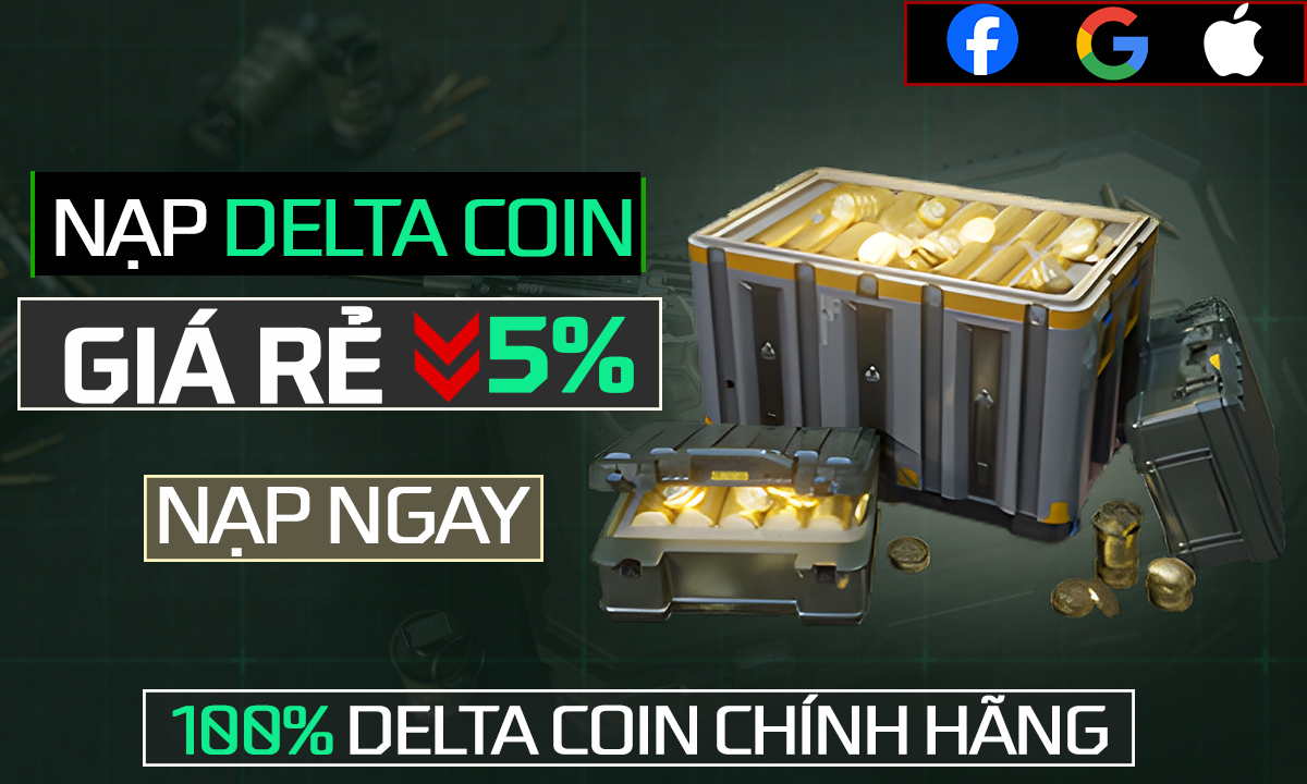 Nạp Delta Coin Giá Rẻ (Tài khoản Google, Facebook, Apple)