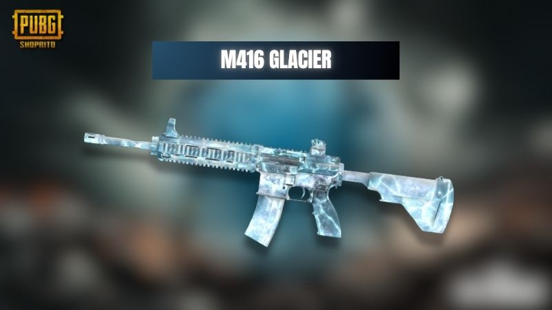M416 Glacier (Băng Giá) M416 Glacier (Băng Giá)