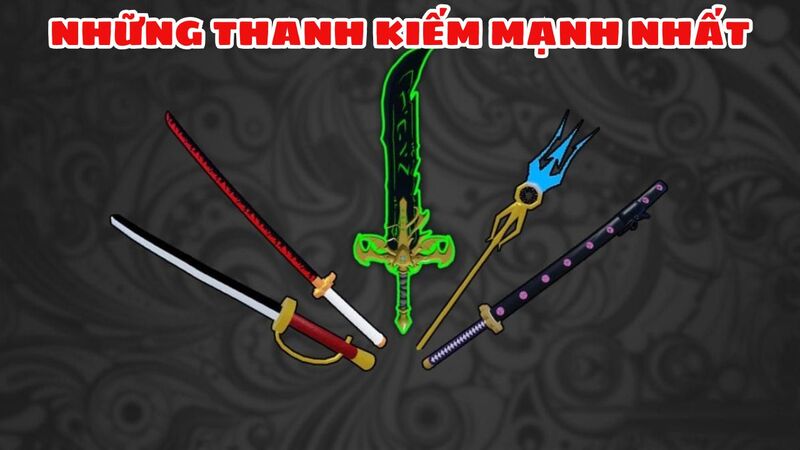 top-thanh-kiem-manh-nhat-1