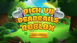 Dịch vụ deadrails