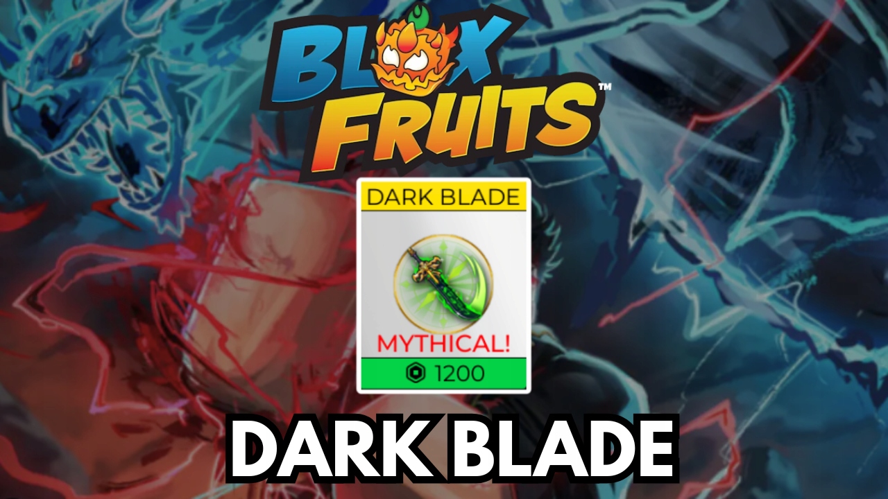 Dark Blade Blox Fruit